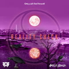 REALITY CHECK FT. TECHGOTNEXT
