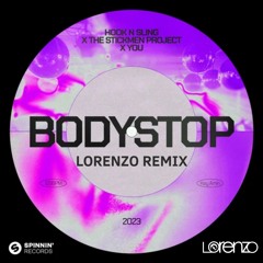 Hook N Sling X The Stickmen Project X YOU - Bodystop (Rewide Remix)