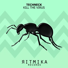 Kill The Virus ( Original Mix )