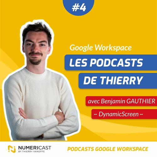 NUMERICAST #04 - Interview de Benjamin GAUTHIER de DynamicScreen.