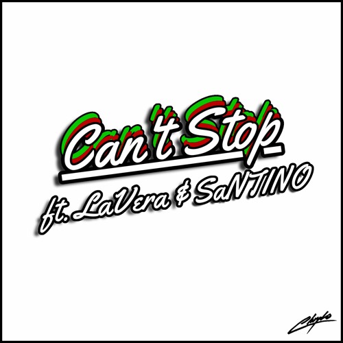 Chrylo - Can't Stop (Ft. Lavera, SaNTINO)