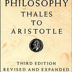 [View] KINDLE PDF EBOOK EPUB Greek Philosophy: Thales to Aristotle (Readings in the H