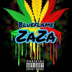 ZaZa - BLUE FLAME ( PRODUCED BY YOUNG KJ ON THE BEAT)