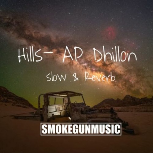 Hills - AP Dhillon