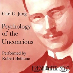 [READ] EBOOK EPUB KINDLE PDF Psychology of the Unconscious by  Carl Jung,Robert Bethune,Freshwater S