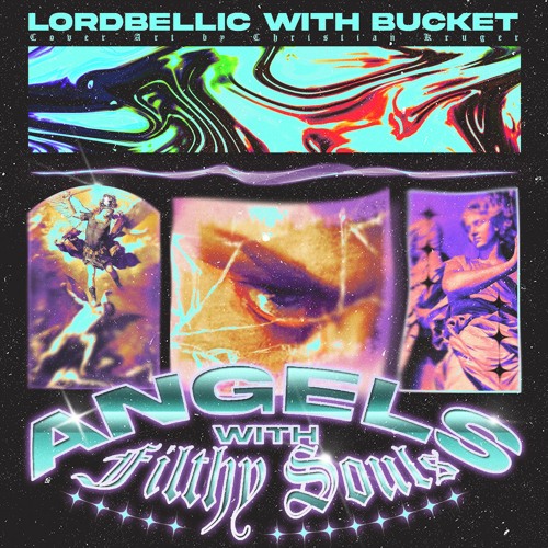 ANGELS WITH FILTHY SOULS w/ BUCKET