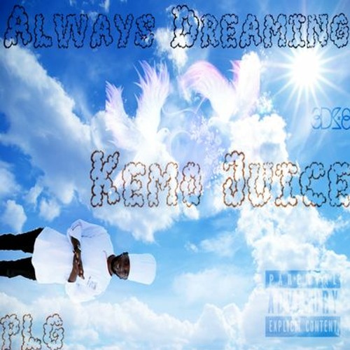 Always Dreaming Track 5)Doubt Prod. @curlygotcha