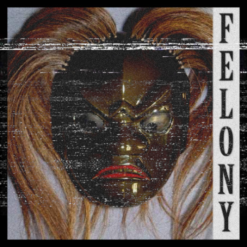Felony