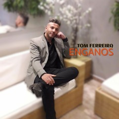 ENGANOS - TOM FERREIRA