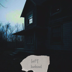 left behind