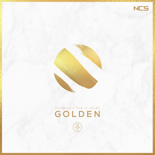 Outwild x She Is Jules - Golden [NCS Release]