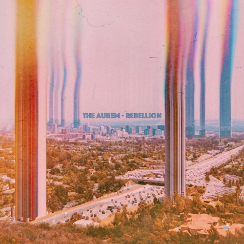 The Aurem - Rebellion
