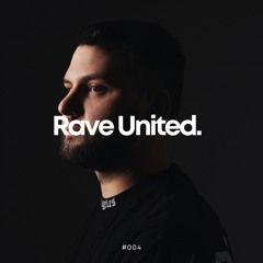 Rave United. #004