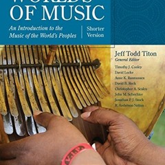 [Download] KINDLE 📂 Worlds of Music, Shorter Version by  Jeff Todd Titon,Timothy J.