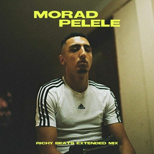 Stream MORAD - PELELE (RICHY BEATS REMIX) by Richy Music | Listen online  for free on SoundCloud