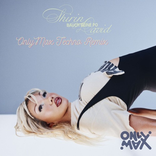 Shirin David - Bauch Beine Po (OnlyMax Techno Remix) [FREE DOWNLOAD] #3 HYPEDDIT Hard Dance