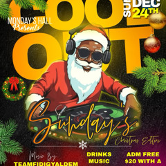 COOL OUT SUNDAYS 12/24/23 FT DJ GIO