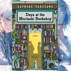 Read Now (ePUB) Days at the Morisaki Bookshop (Days at the Morisaki Bookshop, #1)