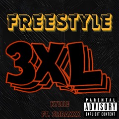 FREESTYLE 3XL Ft. Slibaxxx (Prod. Escobeer)