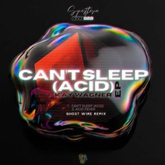 Kaÿ Wagner - Can't Sleep (Ghost Wire Remix)