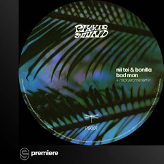Premiere: Nii Tei, Bonilla - Bad Man - Pikkie Sound