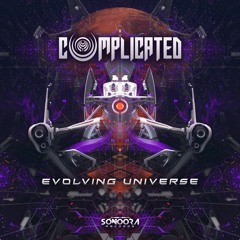 Complicated - Evolving Universe OUT NOW (Sonoora Records )