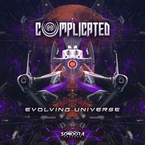 Complicated - Evolving Universe OUT NOW (Sonoora Records )