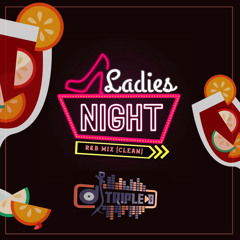 Ladies Night R&B Mix (Clean)
