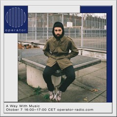 A Way With Music [101] - 7th October 2021