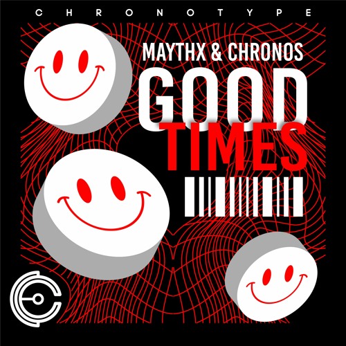 MAYTHX & Chronos - Good Times (Original Mix)