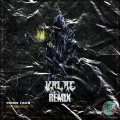7EVEN - FAITH (VALAC REMIX)