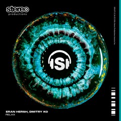 Eran Hersh, Dmitry KO - Relax (Snippet)