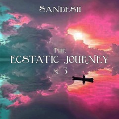 Sandesh - The Ecstatic Journey N. 3