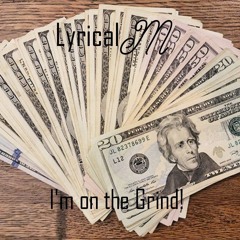 I'm on the Grind!