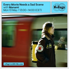 Every Movie Needs a Sad Scene - Manami - 13 May 2024