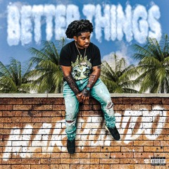 Marhundo - Better Things