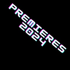 2024 Premieres
