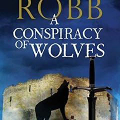 View EPUB KINDLE PDF EBOOK Conspiracy of Wolves, A (An Owen Archer mystery Book 11) by  Candace Robb