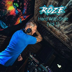 Roze - Hard With Style (Vol 1) 10.01.23