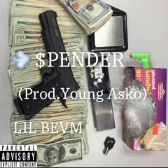 LIL BEVM - $PENDER (Prod. Young Asko)