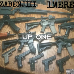 ZaBenjiii x 1mere - Up One (prod by. Josh Coleman)