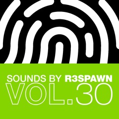 Sounds By R3SPAWN 30
