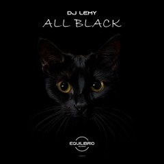 Dj Lemy - All Black (Original Mix)