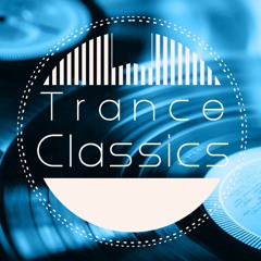 Trance Classics Ep 36 (Vinyl / DVS*) (Live Twitch Stream)