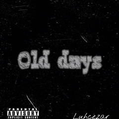 Old days