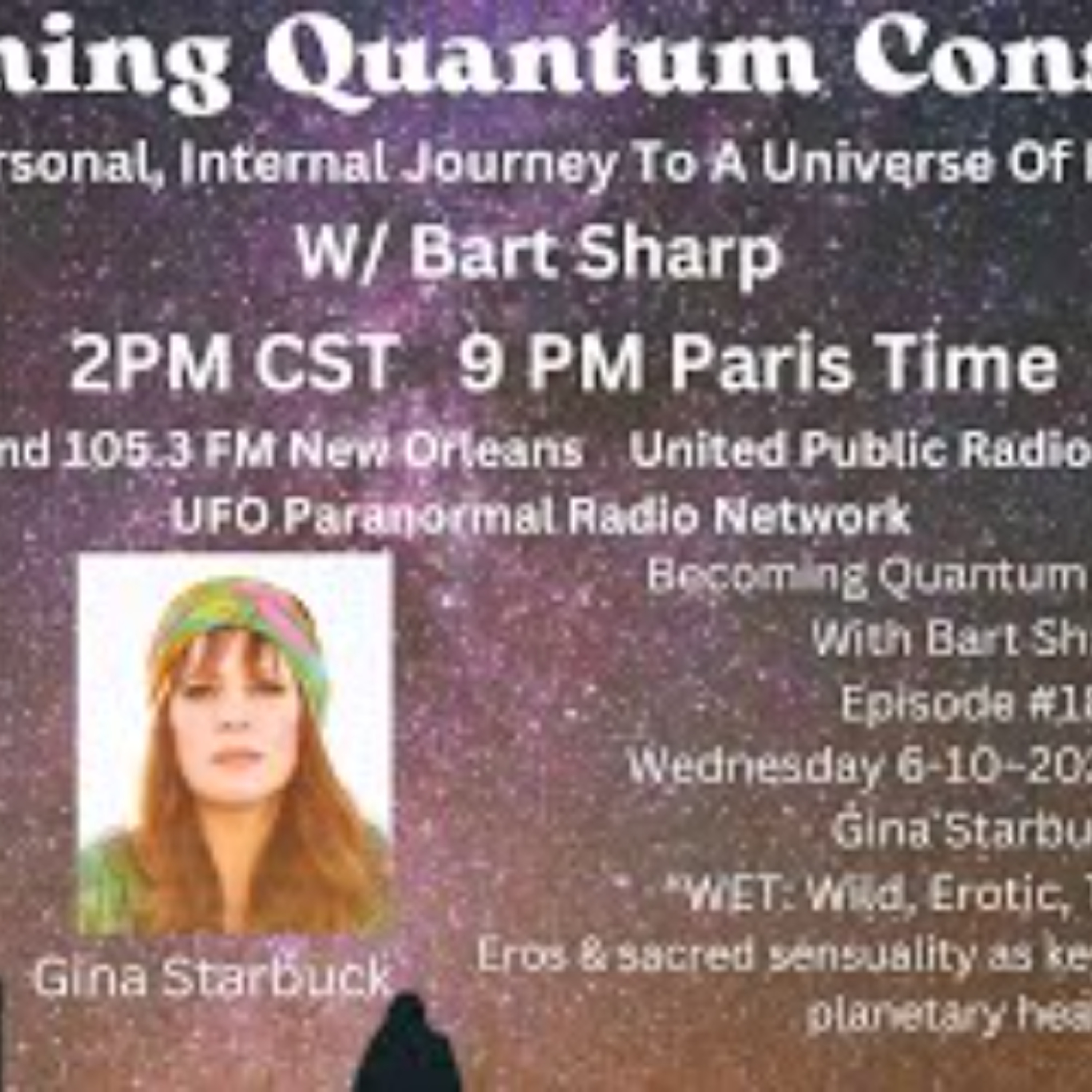 Becoming Quantum Conscious With Bart Sharp Episode _181 Wednesday 6-10_2026 2PM CST episode artwork