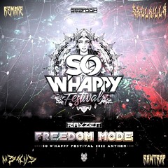 RAYZEN - Freedom Mode (M3NVS Rawtrap Edit) [SXVLK!LLR Remake]