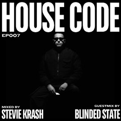 House Code EP007 - Guestmix by Blinded State