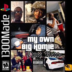My Own Big Homie