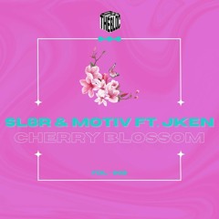 Sl8r, Motiv & Jken - Cherry Blossom